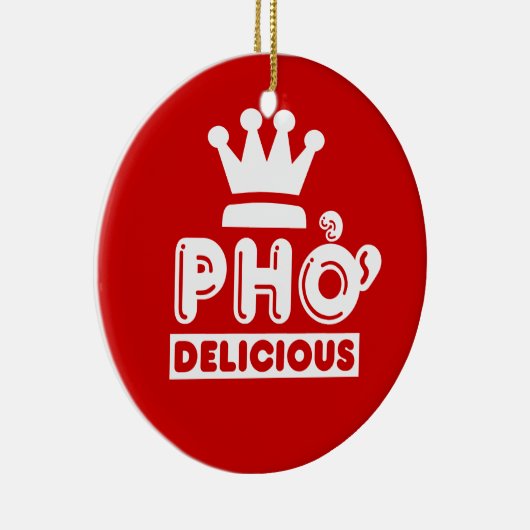 Pho King Delicious Keramisch Ornament (Rechts)