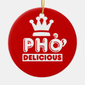 Pho King Delicious Keramisch Ornament (Voorkant)