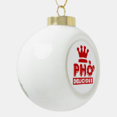 Pho King Delicious Keramische Bal Ornament (Links)