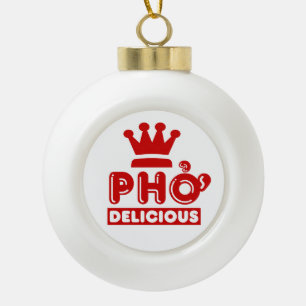 Pho King Delicious Keramische Bal Ornament