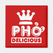 Pho King Delicious Magneet (Voorkant)