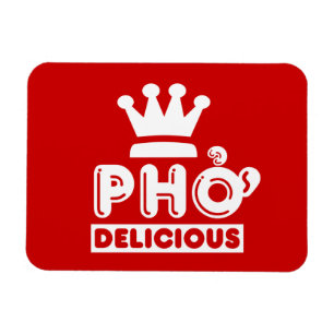 Pho King Delicious Magneet