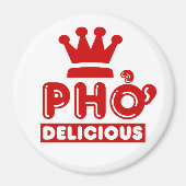 Pho King Delicious Magneet (Voorkant)