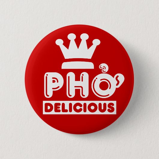 Pho King Delicious Ronde Button 5,7 Cm (Voorkant)