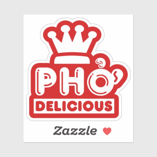 Pho King Delicious Sticker (Vel)