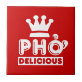 Pho King Delicious Tegeltje (Voorkant)
