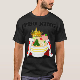 Pho King Mannen Pho Lover Vietnamese noodle Soup T-shirt