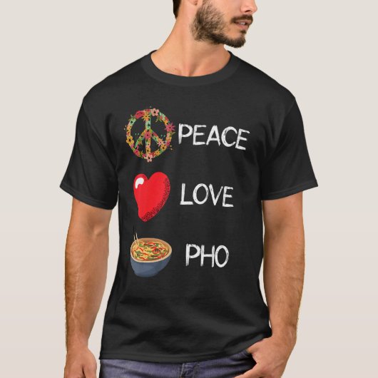 Pho Love Peace Heart Unity Pho Soup Vietnamees Noo T-shirt (Voorkant)