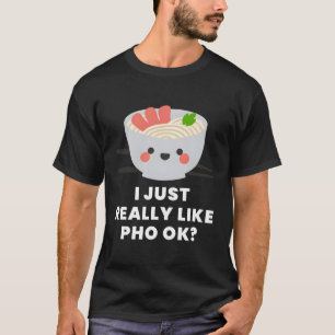 Pho Noddles Vietnamees Pho Fan T-shirt