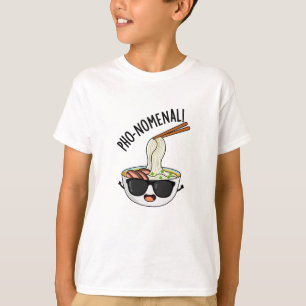 Pho-nomenale Grappige Pho Soep Puns T-shirt