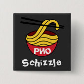 PHO Schizzle Button (Voorkant)