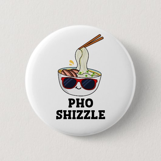 Pho Shizzle Funny Noodle Ronde Button 5,7 Cm (Voorkant)