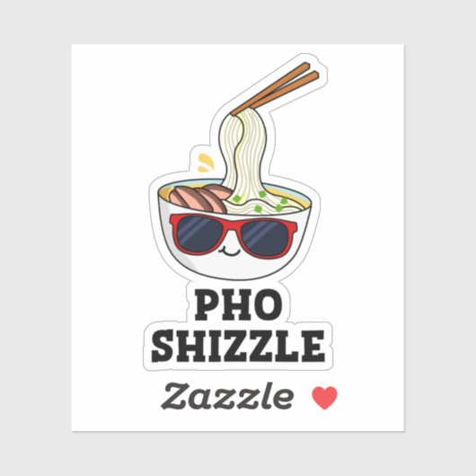 Pho Shizzle Funny Noodle Sticker (Vel)