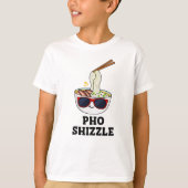 Pho Shizzle Funny Noodle T-shirt (Voorkant)