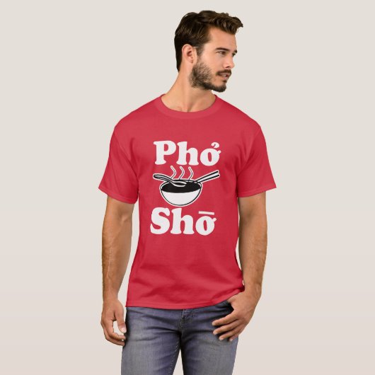 Pho Sho man shirt van  vietnamese soep gezegde (Voorkant volledig)