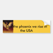 Phoenix, net als de Phoenix die we in de VS opstaa Bumpersticker (Voorkant)