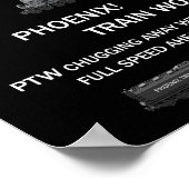 Phoenix Train Works Motto Poster (Hoek)