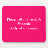 PhoenixKin Fire of A PhoenixBody of a human Muismat (Voorkant)