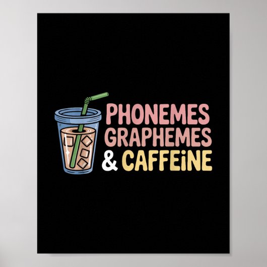 Phonemes Graphemes en Cafeïne Grappig Teruglezen Poster (Voorkant)