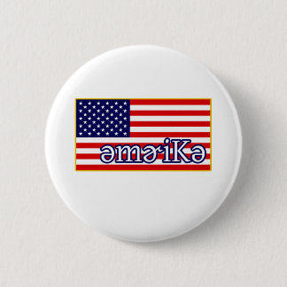 Phonetisch Amerika Ronde Button 5,7 Cm