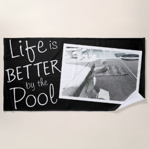Photo Beach Towel Het leven is beter door de poo Strandlaken