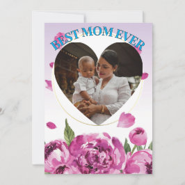 Photo Best Mom Ever Heart Floral Mother’s Day Holy Feestdagenkaart