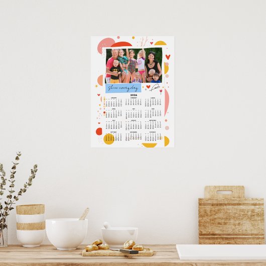 Photo Calendar 2026 Shine Every Day Poster 18x24 (Keuken)