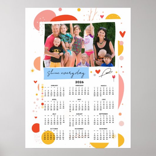 Photo Calendar 2026 Shine Every Day Poster 18x24 (Voorkant)