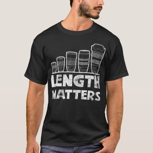 Photographer Photo Camera Lens Length Matters Phot T-shirt (Voorkant)