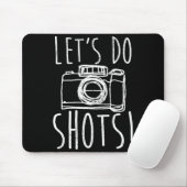 Photography Let's Do Shots Funny Camera Photograph Muismat (Met muis)