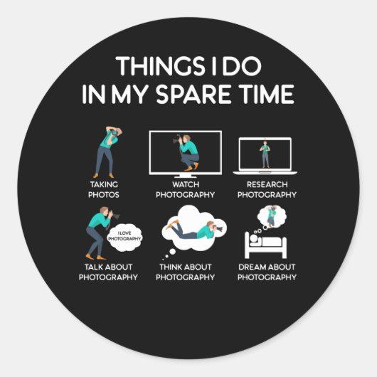 photography things i do in my spare time ronde sticker (Voorkant)