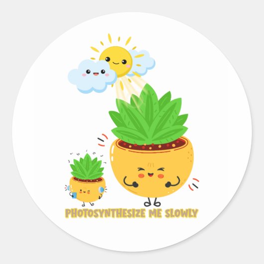 Photosynthesize Me Slowly | Cute Plant Pun Sticker (Voorkant)