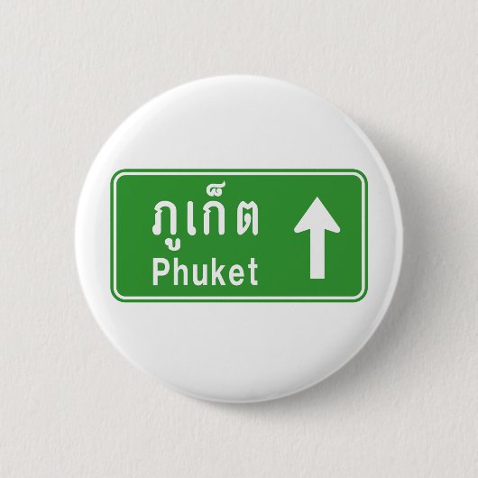 Phuket Ahead ⚠ Thai Highway Traffic ⚠ Ronde Button 5,7 Cm (Voorkant)