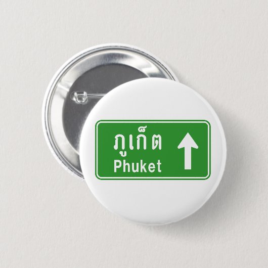 Phuket Ahead ⚠ Thai Highway Traffic ⚠ Ronde Button 5,7 Cm (Voorkant /achterkant)