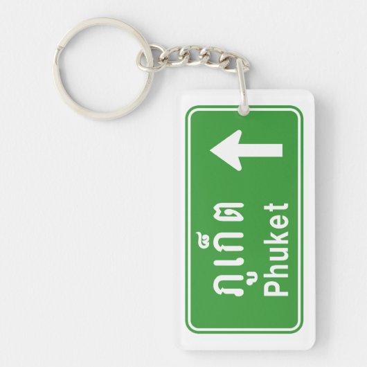 Phuket Ahead ⚠ Thai Highway Traffic ⚠ Sleutelhanger (Voorkant)