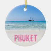 Phuket Beach Thailand souvenir Keramisch Ornament (Voorkant)