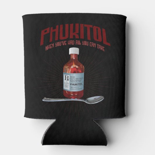 Phukitol - grappig frustratie medicijn blikjeskoeler (Achterkant)