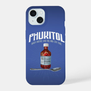 Phukitol - grappig frustratie medicijn Hoesje-Mate iPhone 15 Case