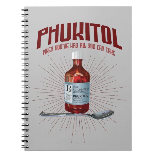 Phukitol - grappig frustratie medicijn notitieboek (Voorkant)