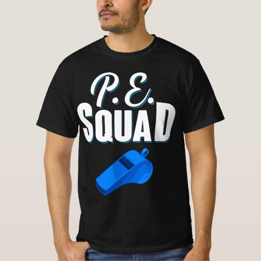 Physical Education Teacher Coach Gym PE Squad  T-shirt (Voorkant)