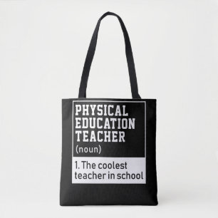 Physical Education Teacher Definition P.E. Tote Bag
