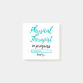 Physical Therapist In Progress 2 Post-it® Notes (Voorkant)