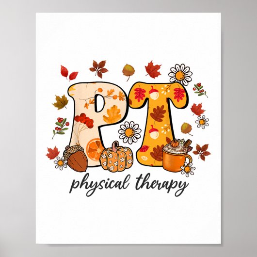 Physical Therapist Shirt Pt Fall Thanksgiving Autu Poster (Voorkant)