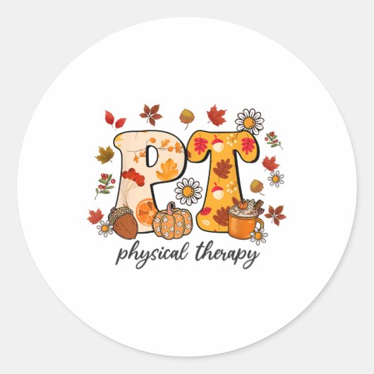 Physical Therapist Shirt Pt Fall Thanksgiving Autu Ronde Sticker (Voorkant)