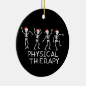 Physical Therapist Skeleton Christmas DPT Student  Keramisch Ornament (Rechts)