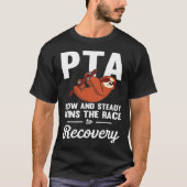 Physical Therapy Assistant PTA Professional Race T-shirt (Voorkant)