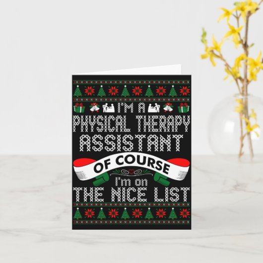 Physical Therapy Istant On Nice List Christmas  Kaart (Gele Bloem)