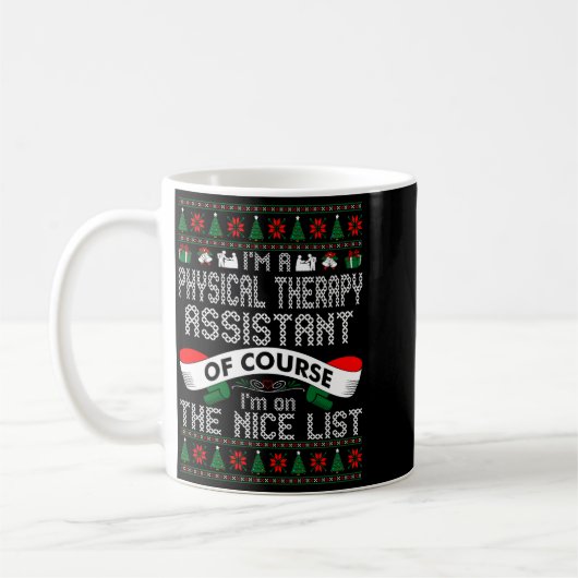 Physical Therapy Istant On Nice List Christmas  Koffiemok (Links)