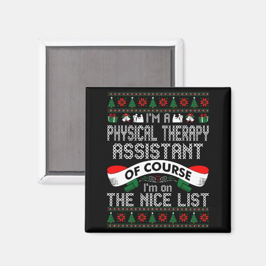 Physical Therapy Istant On Nice List Christmas  Magneet (Voorkant / Achterkant)