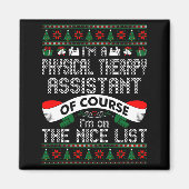 Physical Therapy Istant On Nice List Christmas  Magneet (Voorkant)